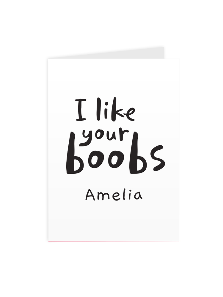 Personalised I Like Your Boobs Card Novelties Parties Direct Ltd 6453